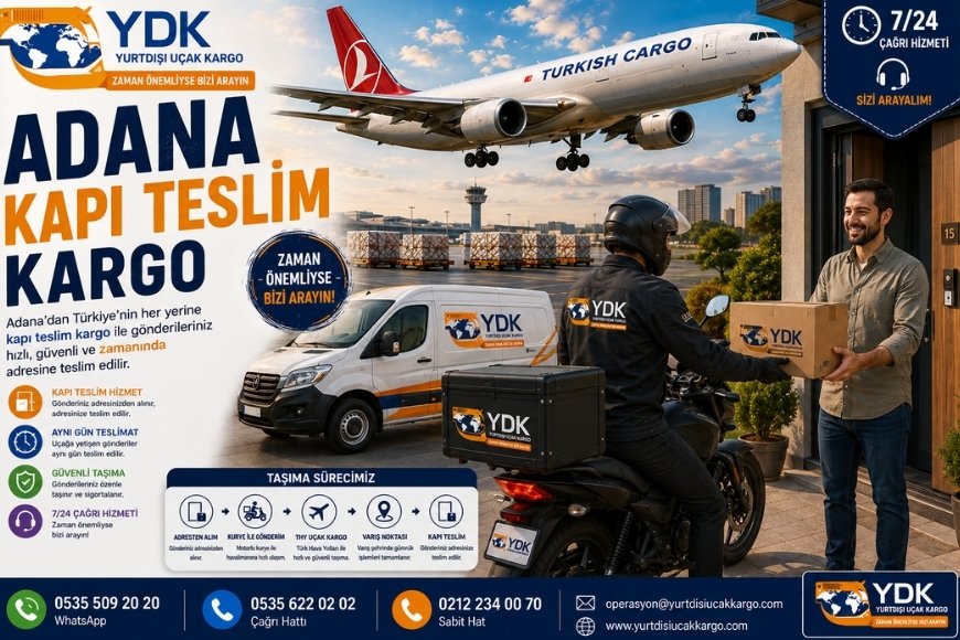Adana Kapı Teslim Kargo