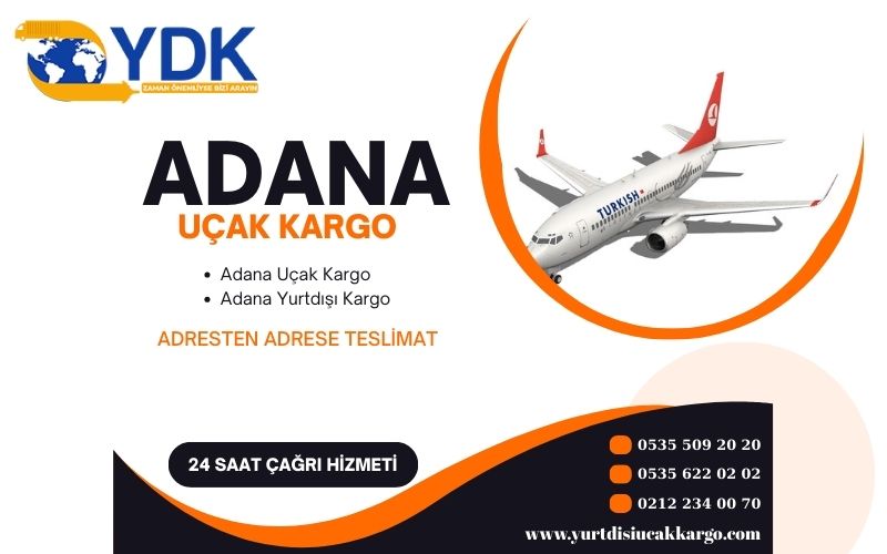 Adana uçak kargo şirketi.