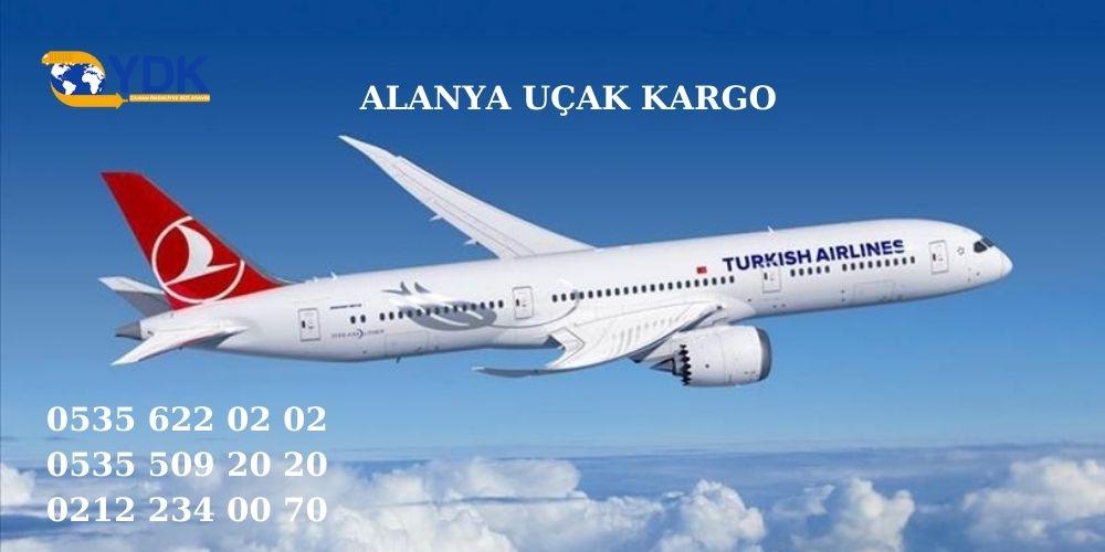 Alanya Uçak Kargo Hizmetleri