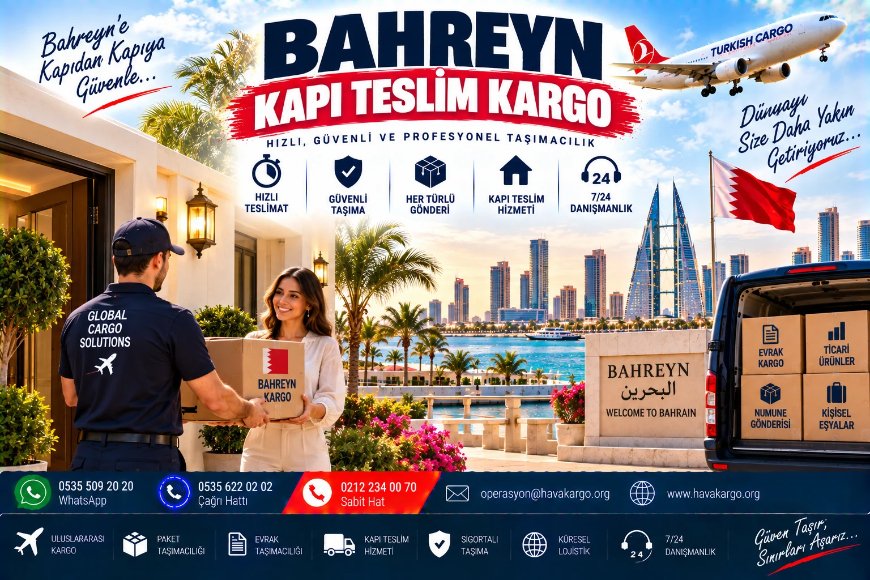 Bahreyn Kapı Teslim Kargo