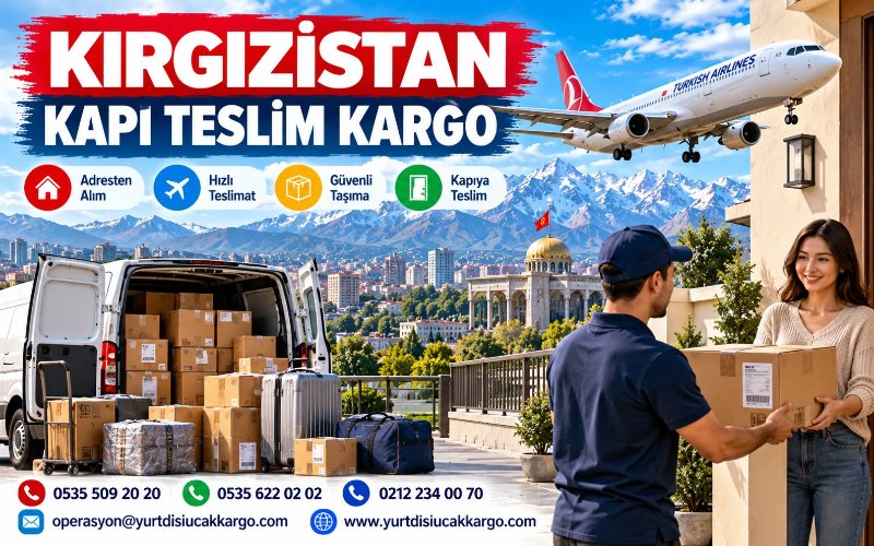 Kırgızistan Kapı Teslim Kargo