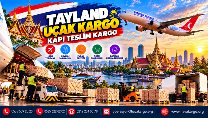 Tayland Uçak Kargo Kapı Teslim Kargo.