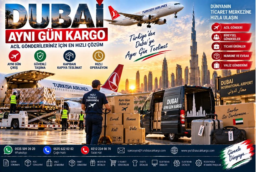 Dubai Aynı Gün Kargo
