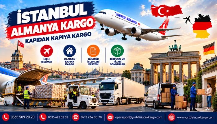 İstanbul Almanya Kargo Kapıdan Kapıya Kargo