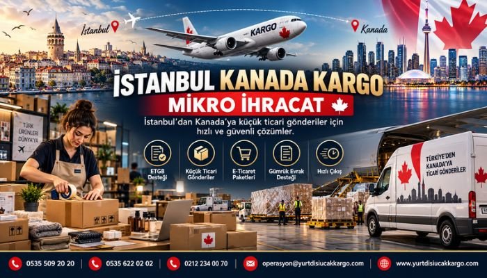 İstanbul Kanada Kargo Mikro İhracat